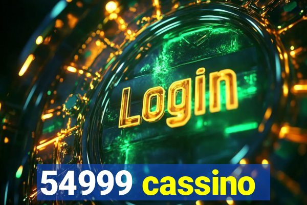 54999 cassino